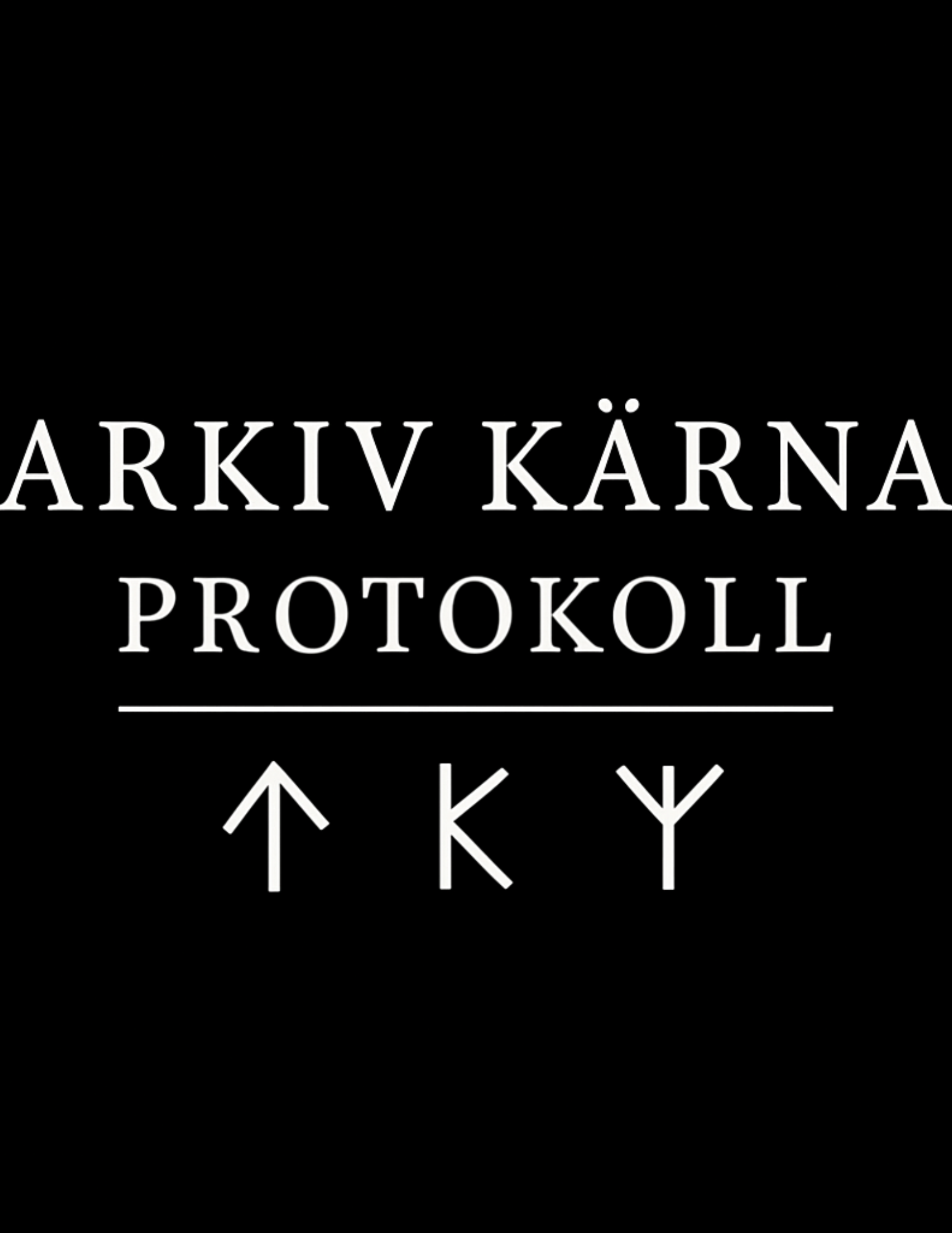 ARKIV KÄRNA PROTOKOLL